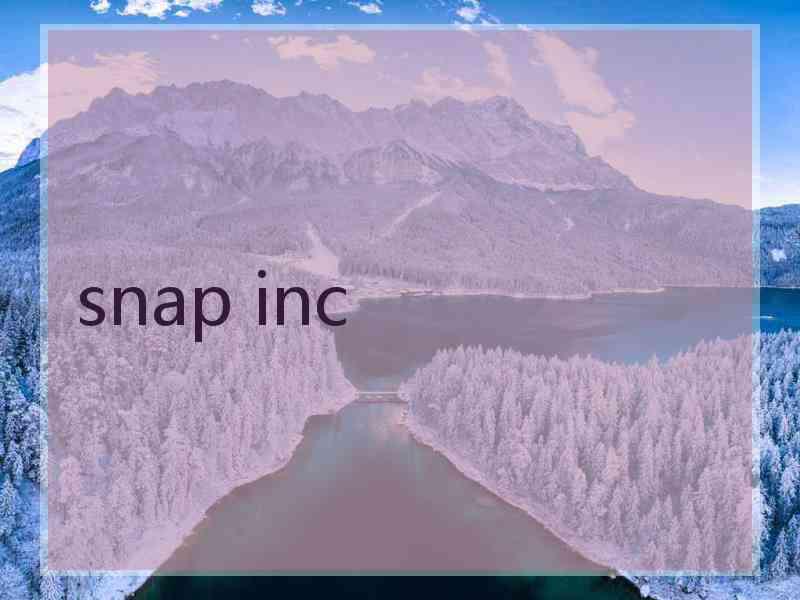 snap inc